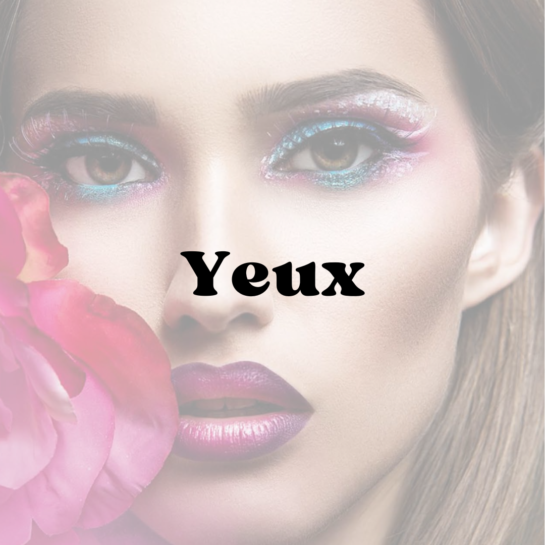 Yeux